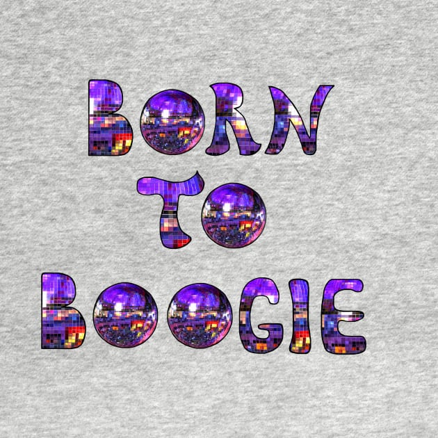 Born to Boogie by Art by Deborah Camp